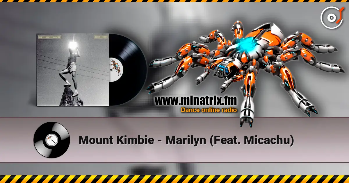 Mount Kimbie - Marilyn (Feat. Micachu) escuchar online en alta calidad | Minatrix.FM
