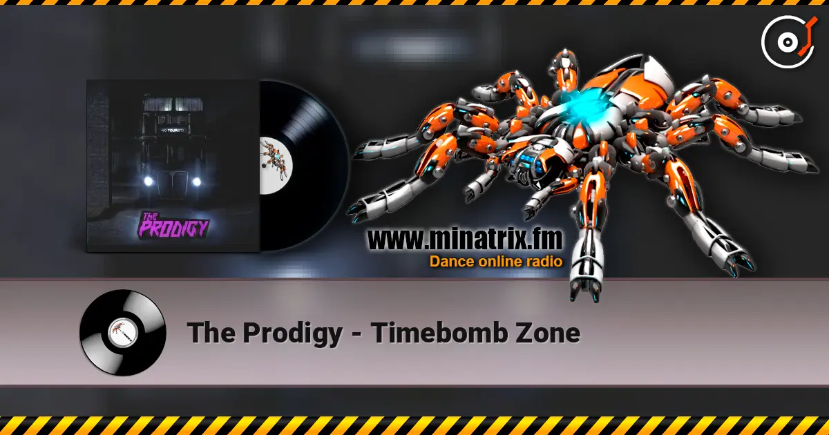 The Prodigy - Timebomb Zone escuchar online en alta calidad | Minatrix.FM