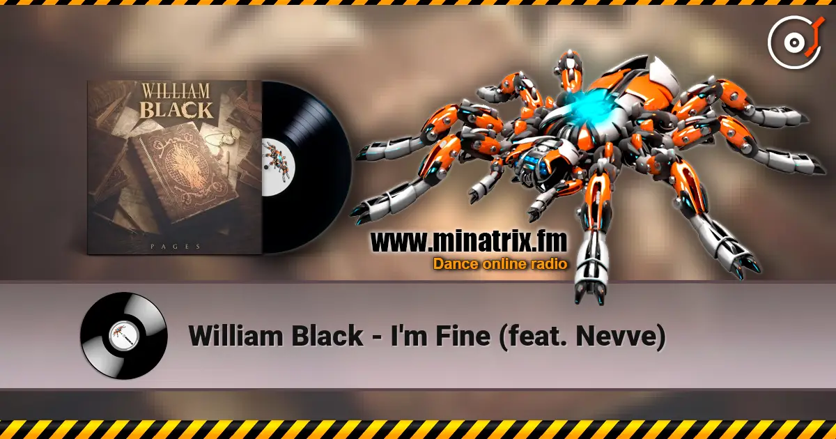 William Black - I'm Fine (feat. Nevve) escuchar online en alta calidad | Minatrix.FM