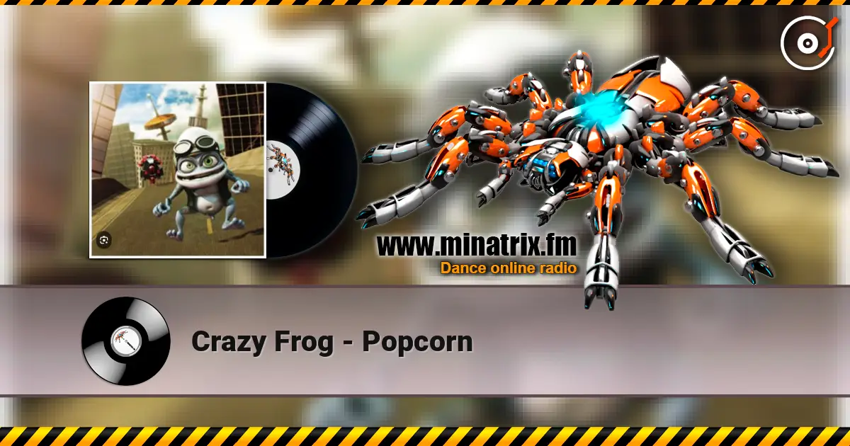 Crazy Frog - Popcorn escuchar online en alta calidad | Minatrix.FM