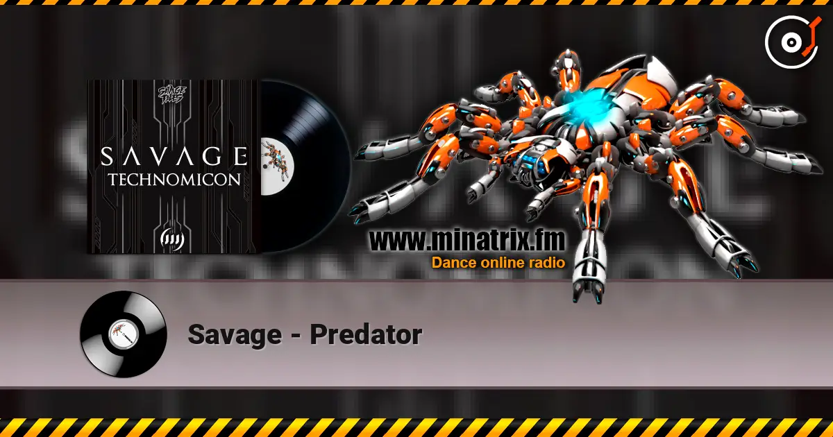 Savage - Predator escuchar online en alta calidad | Minatrix.FM