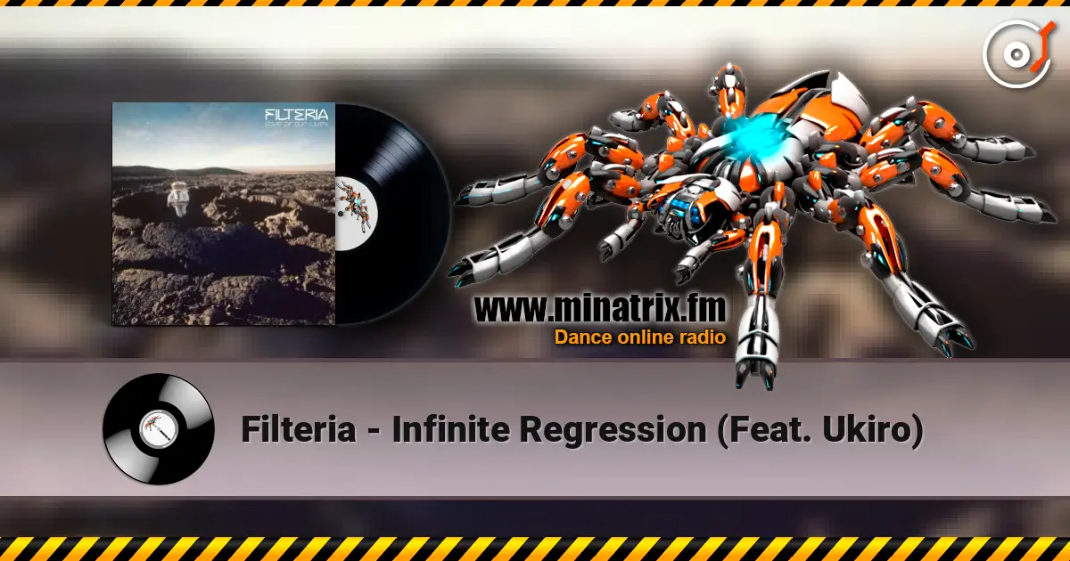 Filteria - Infinite Regression (Feat. Ukiro) escuchar online en alta calidad | Minatrix.FM