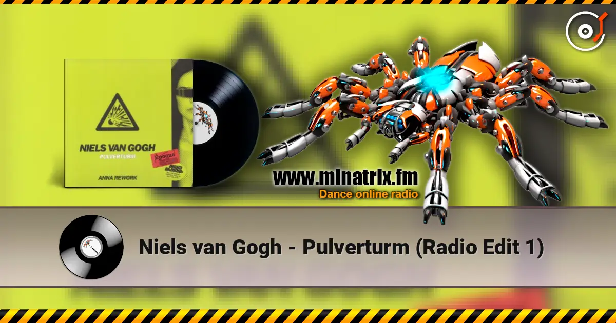 Niels van Gogh - Pulverturm (Radio Edit 1) listen online in high quality | Minatrix.FM