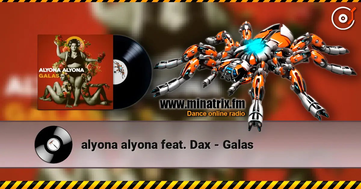 alyona alyona feat. Dax - Galas escuchar online en alta calidad | Minatrix.FM