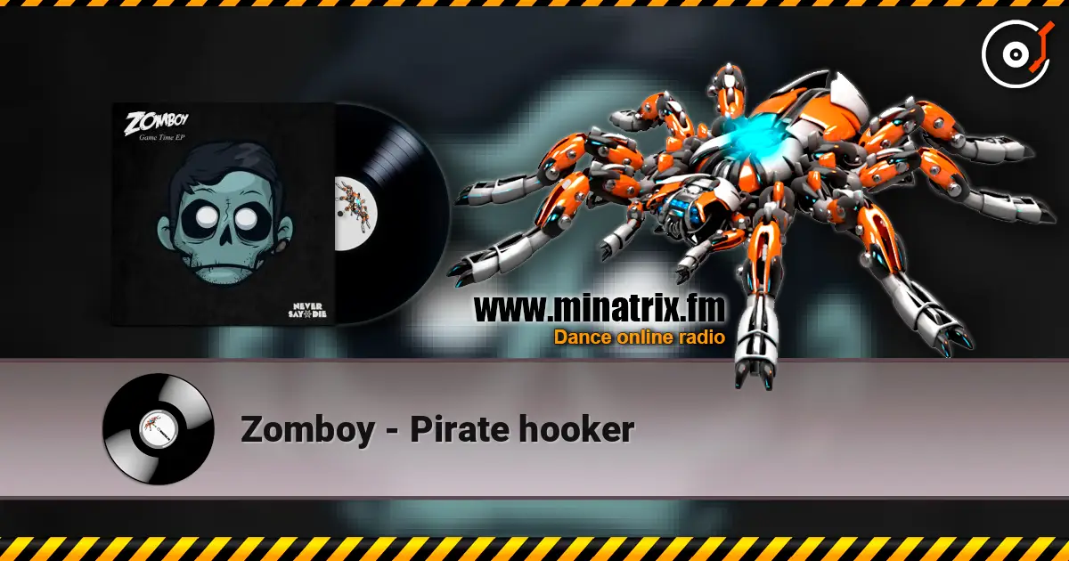 Zomboy - Pirate hooker escuchar online en alta calidad | Minatrix.FM