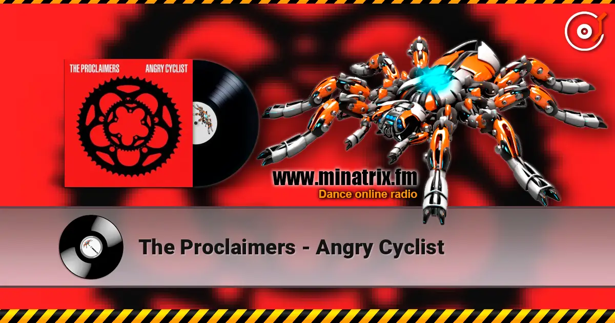The Proclaimers - Angry Cyclist escuchar online en alta calidad | Minatrix.FM