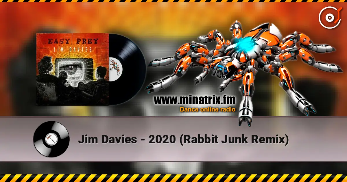 Jim Davies - 2020 (Rabbit Junk Remix) listen online in high quality | Minatrix.FM
