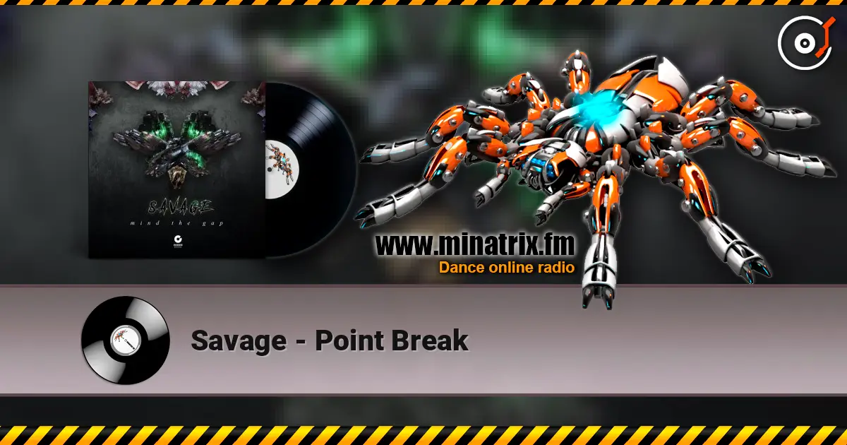 Savage - Point Break escuchar online en alta calidad | Minatrix.FM