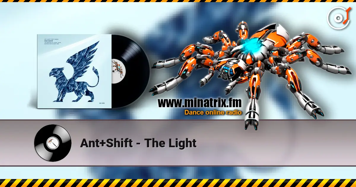 Ant+Shift - The Light escuchar online en alta calidad | Minatrix.FM