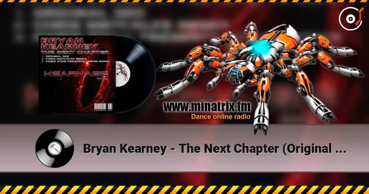 Bryan Kearney - The Next Chapter (Original Mix) escuchar online en alta calidad | Minatrix.FM