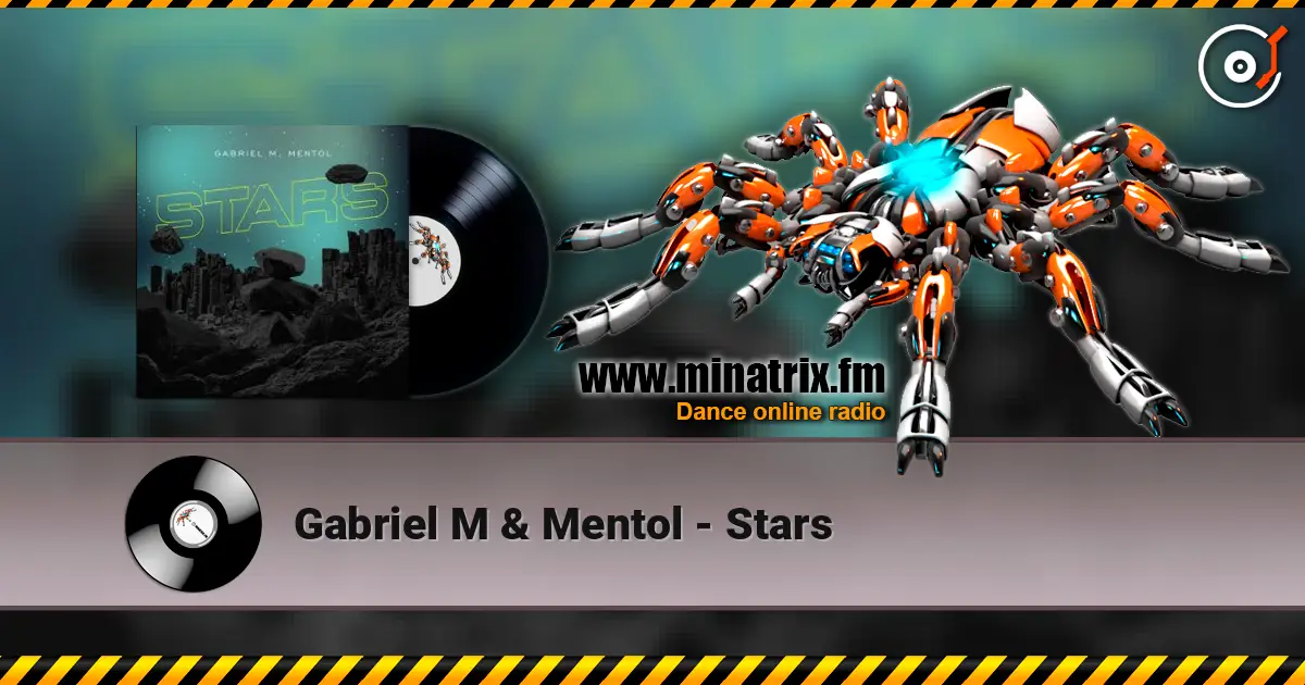 Gabriel M & Mentol - Stars escuchar online en alta calidad | Minatrix.FM