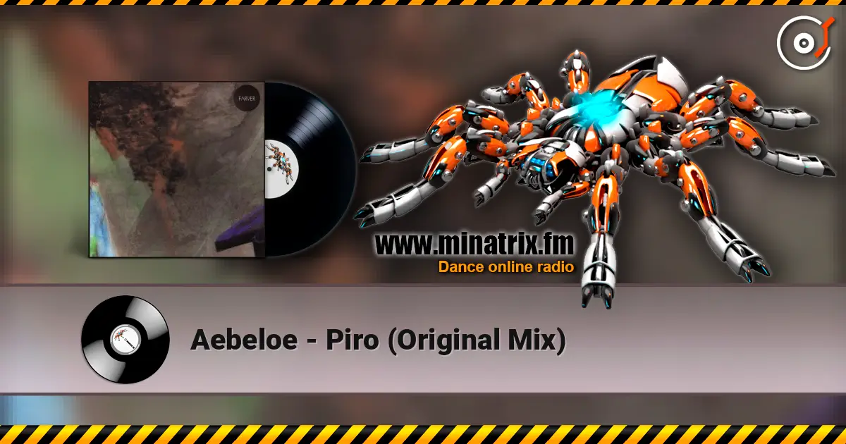 Aebeloe - Piro (Original Mix) escuchar online en alta calidad | Minatrix.FM
