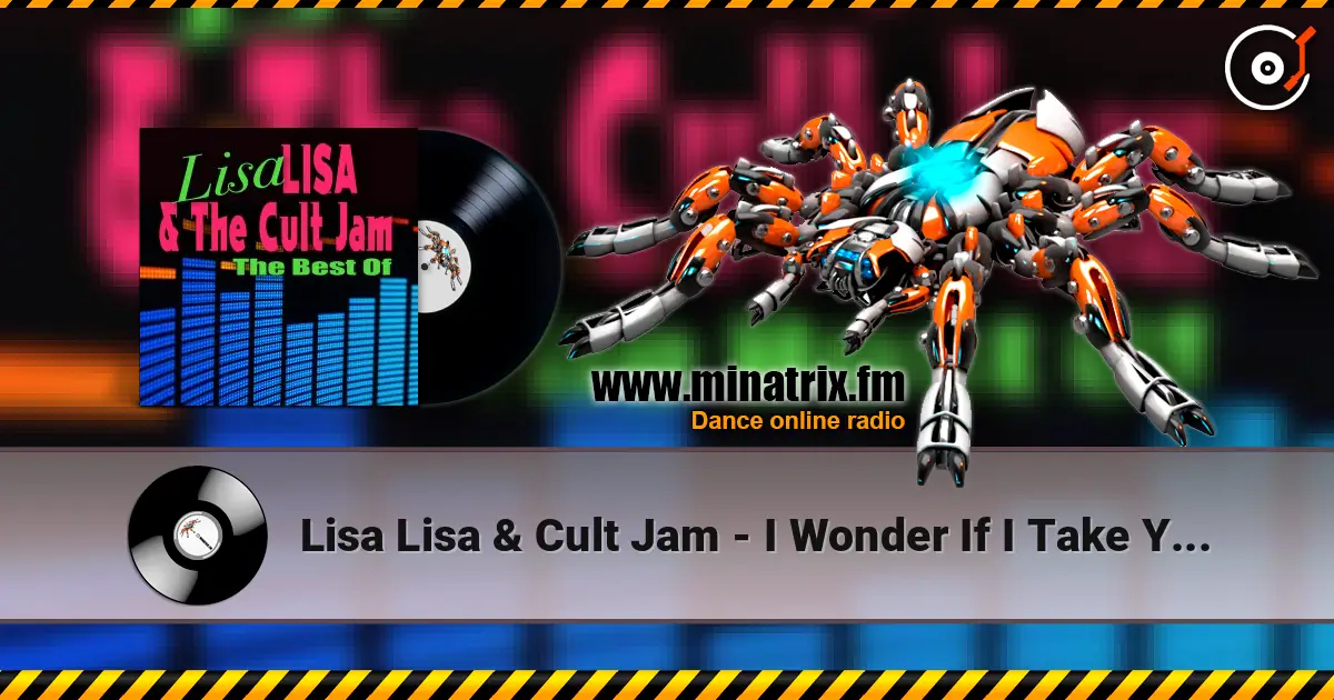 Lisa Lisa & Cult Jam - I Wonder If I Take You Home (Singalong Version) escuchar online en alta calidad | Minatrix.FM
