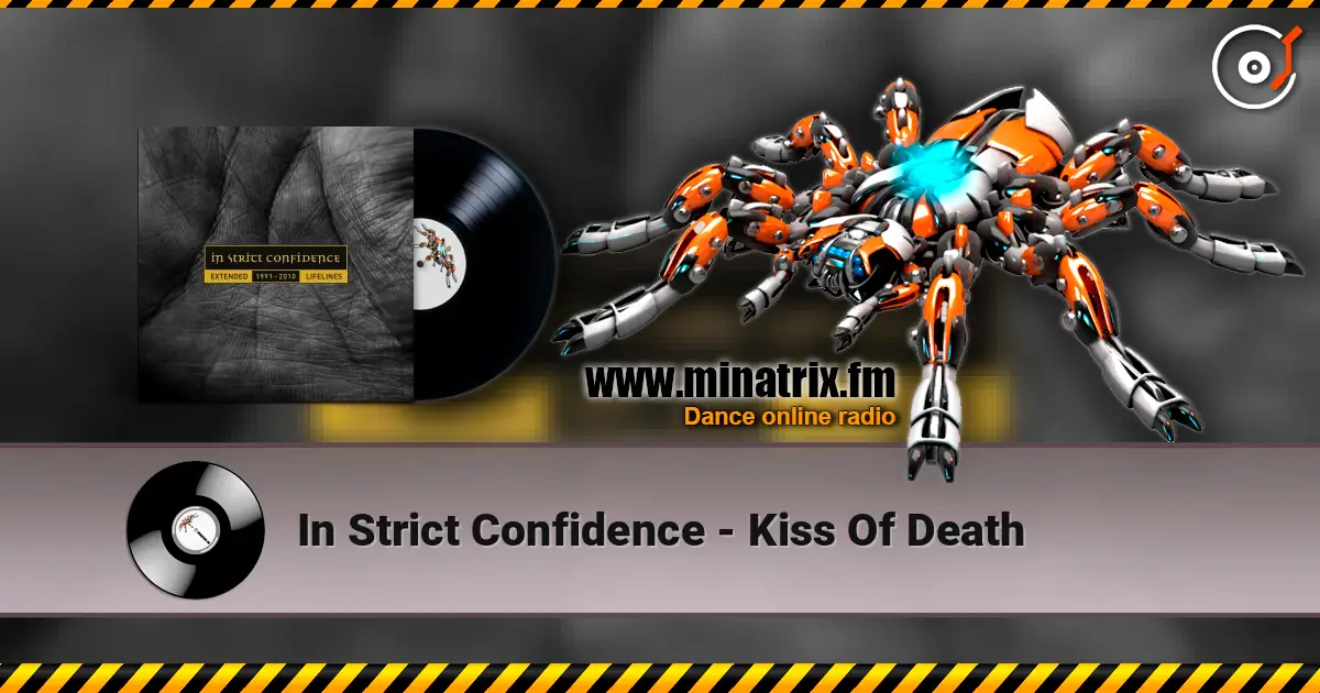 In Strict Confidence - Kiss Of Death escuchar online en alta calidad | Minatrix.FM