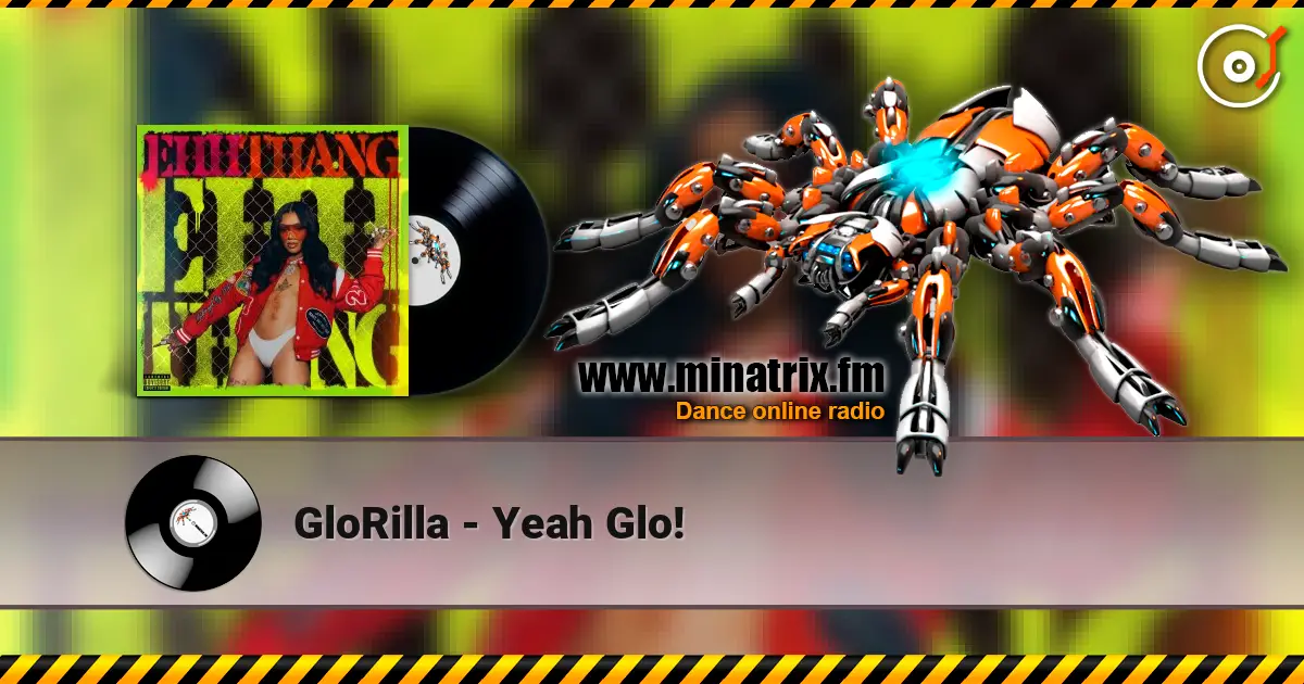 GloRilla - Yeah Glo! escuchar online en alta calidad | Minatrix.FM