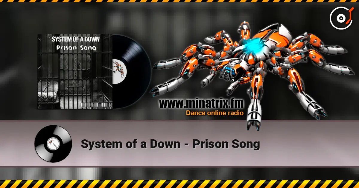 System of a Down - Prison Song escuchar online en alta calidad | Minatrix.FM
