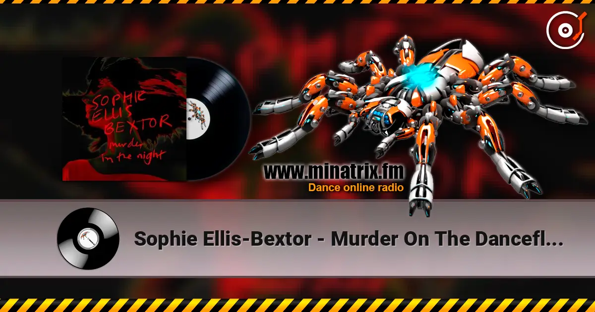 Sophie Ellis-Bextor - Murder On The Dancefloor escuchar online en alta calidad | Minatrix.FM