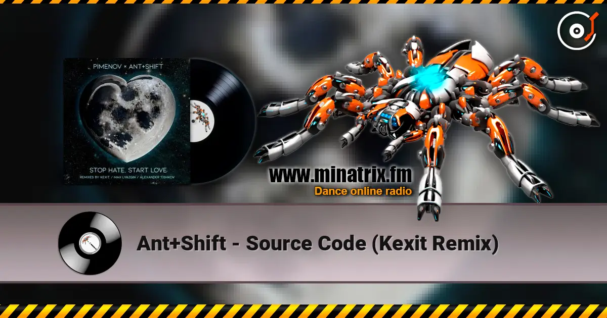 Ant+Shift - Source Code (Kexit Remix) escuchar online en alta calidad | Minatrix.FM