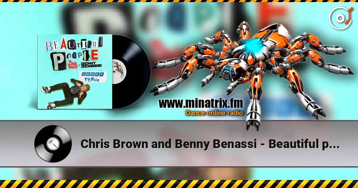 Chris Brown and Benny Benassi - Beautiful people (radio edit) escuchar online en alta calidad | Minatrix.FM