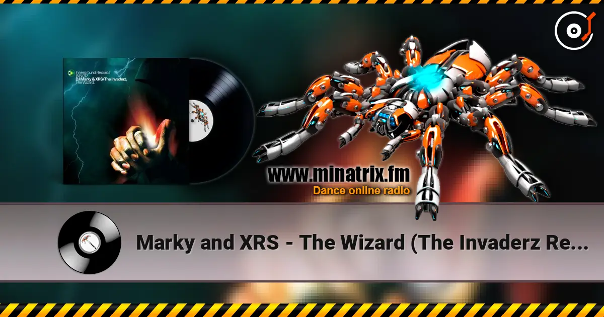 Marky and XRS - The Wizard (The Invaderz Remix escuchar online en alta calidad | Minatrix.FM