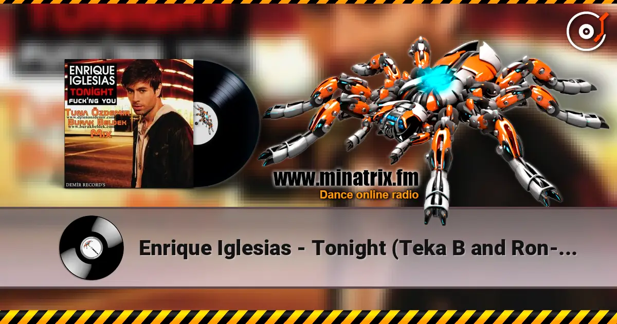 Enrique Iglesias - Tonight (Teka B and Ron-S bootleg) listen online in high quality | Minatrix.FM