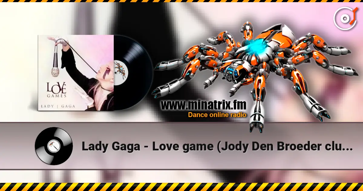 Lady Gaga - Love game (Jody Den Broeder club remix) escuchar online en alta calidad | Minatrix.FM
