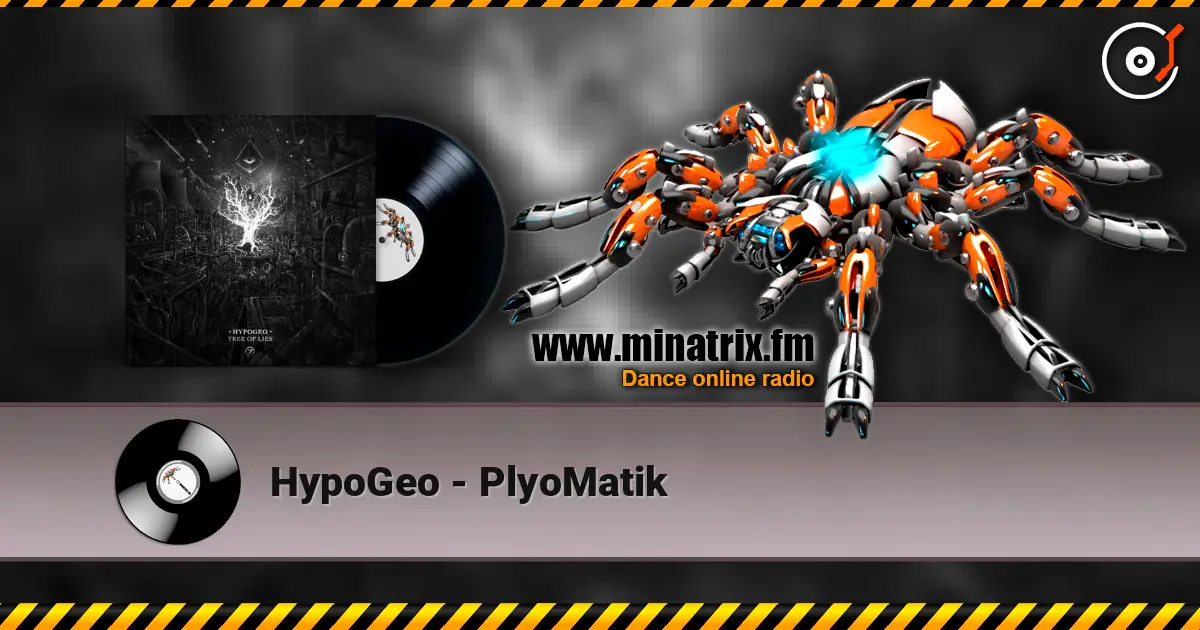 HypoGeo - PlyoMatik listen online in high quality | Minatrix.FM