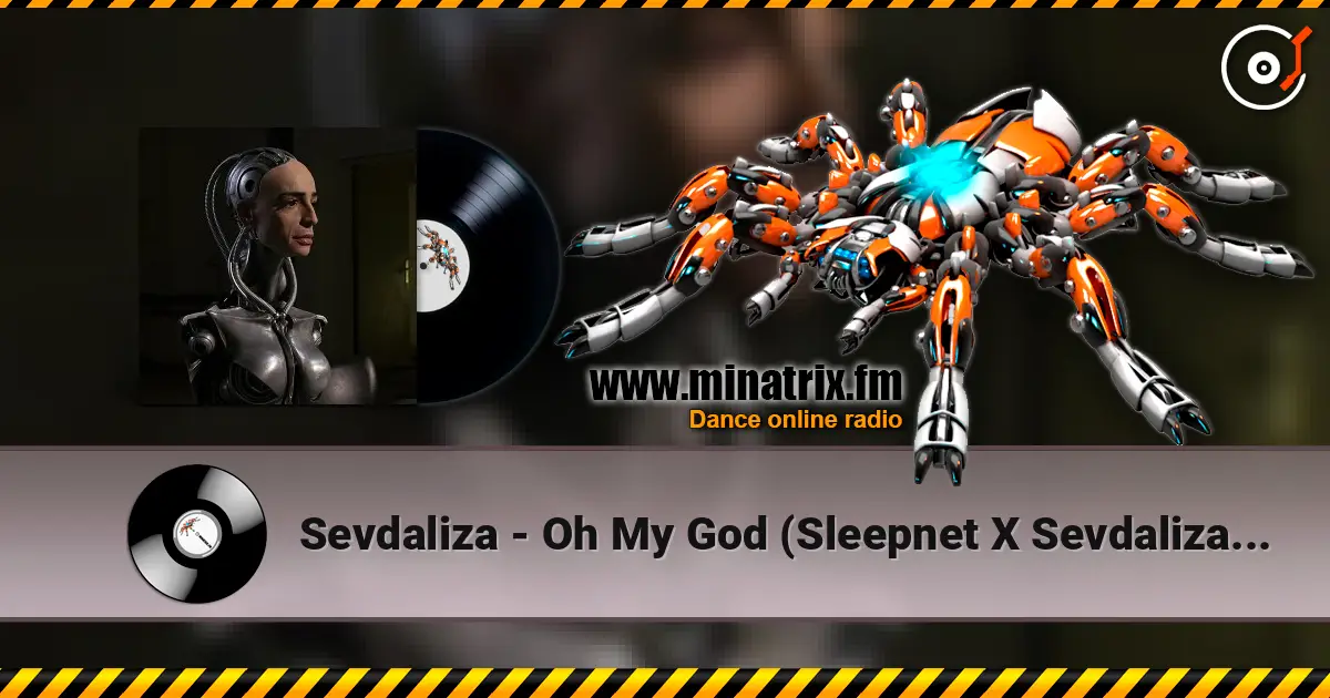 Sevdaliza - Oh My God (Sleepnet X Sevdaliza Remix) escuchar online en alta calidad | Minatrix.FM