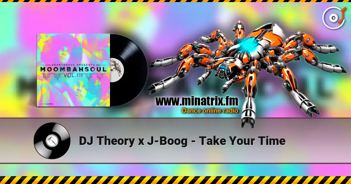 DJ Theory x J-Boog - Take Your Time escuchar online en alta calidad | Minatrix.FM