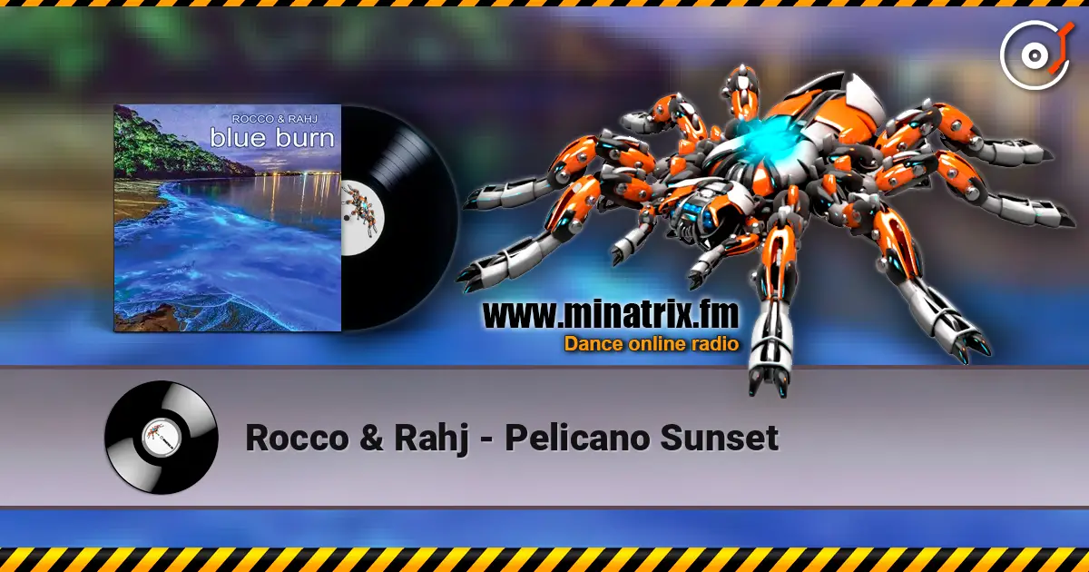 Rocco & Rahj - Pelicano Sunset escuchar online en alta calidad | Minatrix.FM