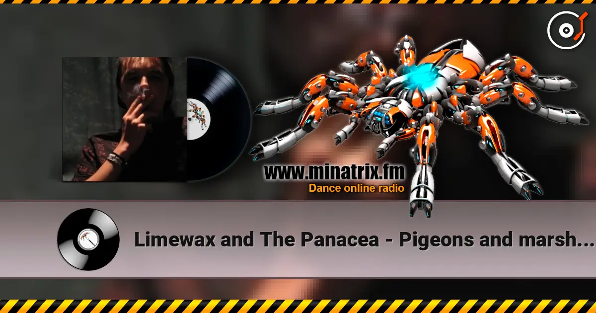 Limewax and The Panacea - Pigeons and marshmallows escuchar online en alta calidad | Minatrix.FM