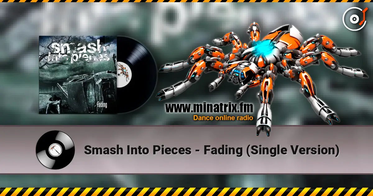 Smash Into Pieces - Fading (Single Version) listen online in high quality | Minatrix.FM