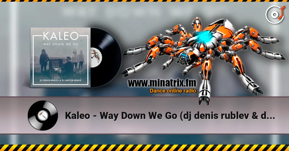 Kaleo - Way Down We Go (dj denis rublev & dj anton remix) escuchar online en alta calidad | Minatrix.FM