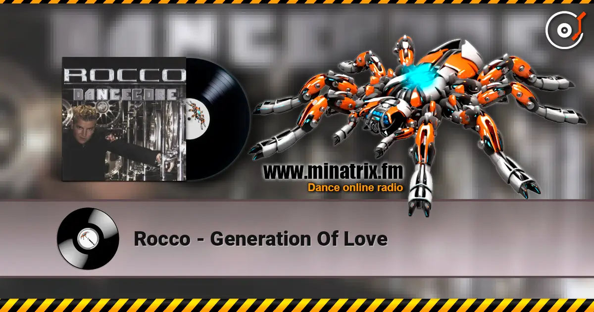 Rocco - Generation Of Love escuchar online en alta calidad | Minatrix.FM