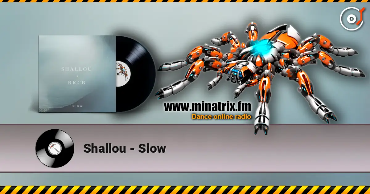 Shallou - Slow escuchar online en alta calidad | Minatrix.FM
