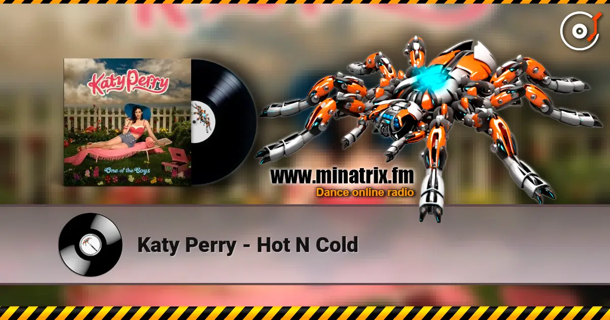 Katy Perry - Hot N Cold listen online in high quality | Minatrix.FM