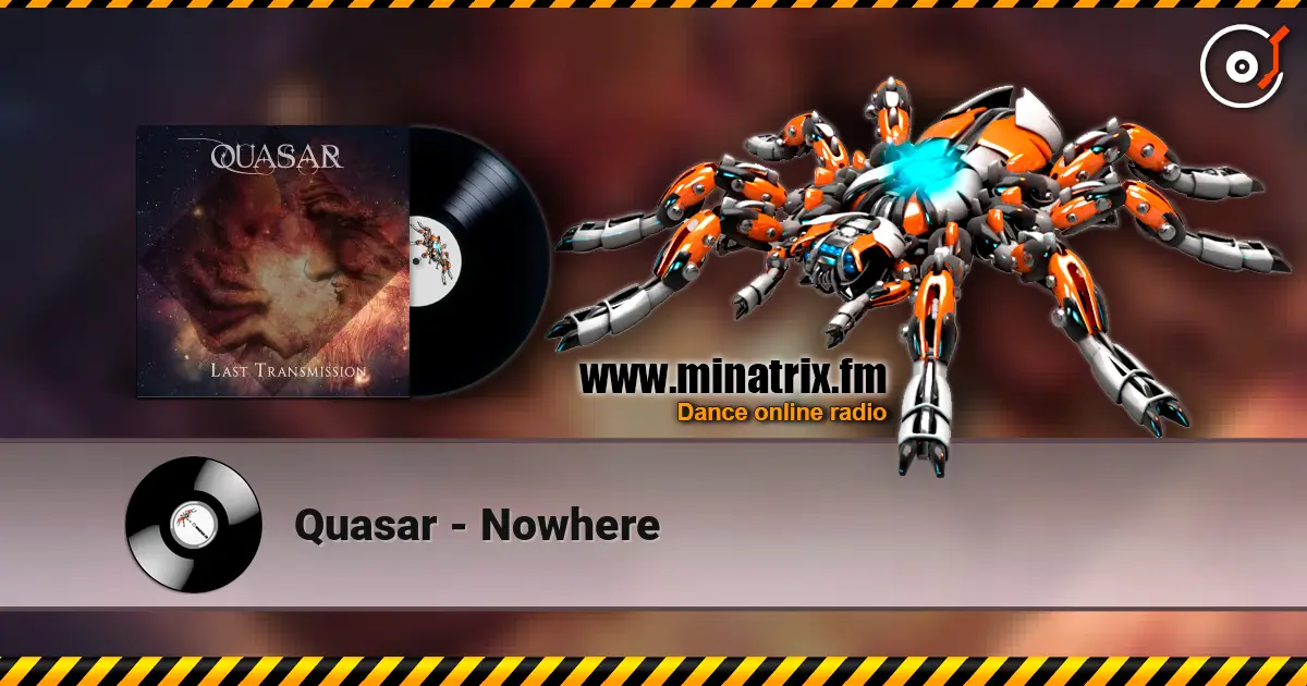 Quasar - Nowhere escuchar online en alta calidad | Minatrix.FM