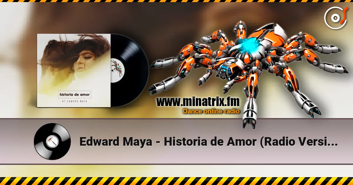 Edward Maya - Historia de Amor (Radio Version) escuchar online en alta calidad | Minatrix.FM