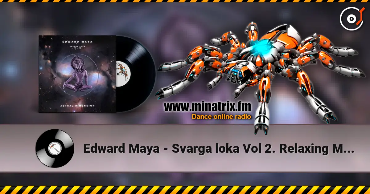 Edward Maya - Svarga loka Vol 2. Relaxing Music listen online in high quality | Minatrix.FM