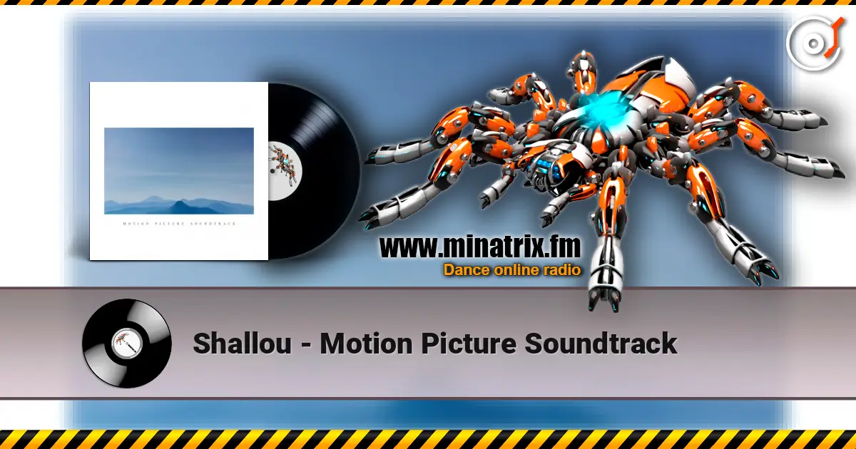 Shallou - Motion Picture Soundtrack escuchar online en alta calidad | Minatrix.FM