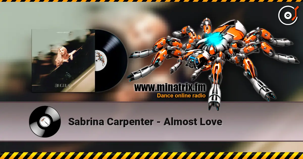 Sabrina Carpenter - Almost Love escuchar online en alta calidad | Minatrix.FM