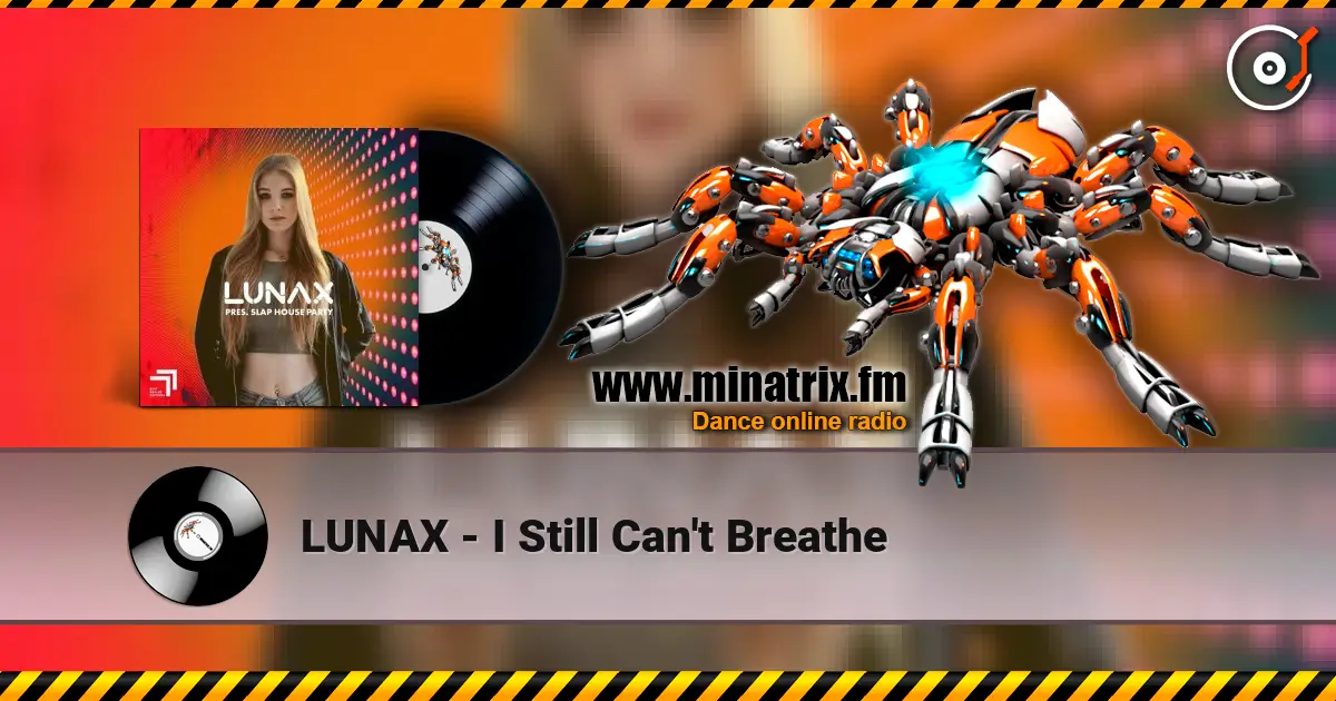 LUNAX - I Still Can't Breathe escuchar online en alta calidad | Minatrix.FM