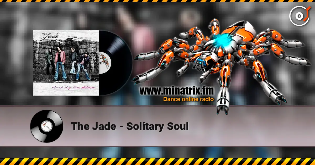 The Jade - Solitary Soul escuchar online en alta calidad | Minatrix.FM