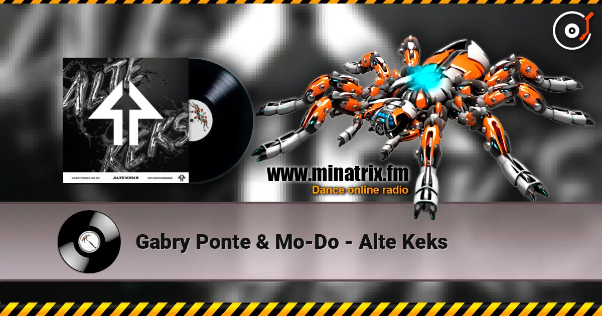 Gabry Ponte & Mo-Do - Alte Keks escuchar online en alta calidad | Minatrix.FM