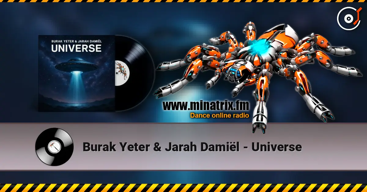 Burak Yeter & Jarah Damiël - Universe escuchar online en alta calidad | Minatrix.FM