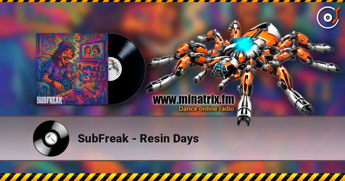 SubFreak - Resin Days escuchar online en alta calidad | Minatrix.FM