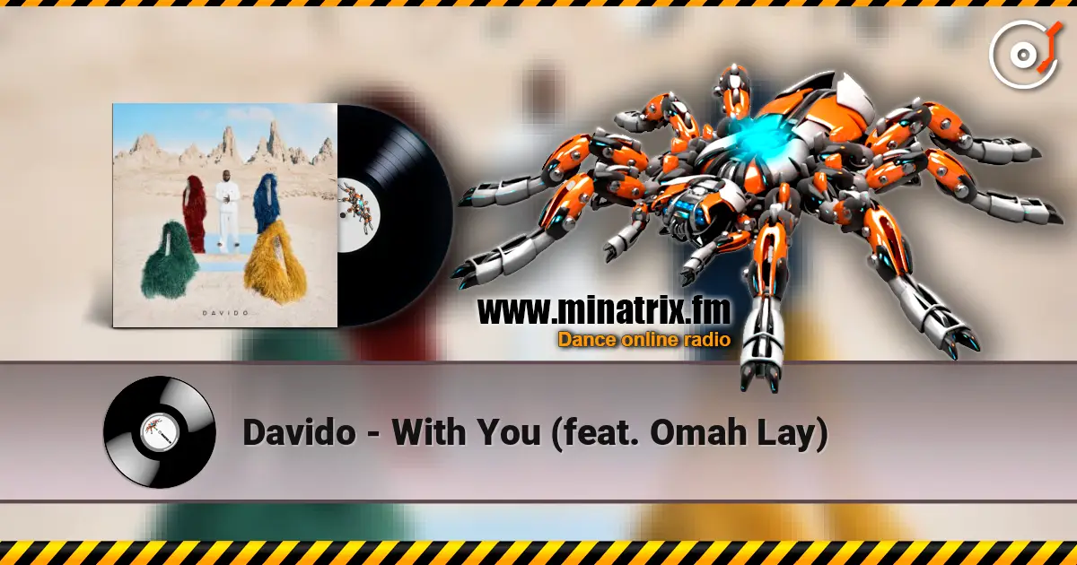 Davido - With You (feat. Omah Lay) escuchar online en alta calidad | Minatrix.FM