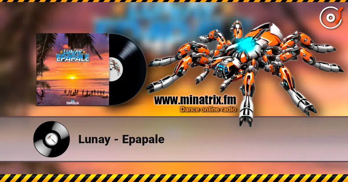 Lunay - Epapale escuchar online en alta calidad | Minatrix.FM