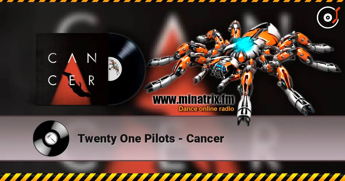 Twenty One Pilots - Cancer listen online in high quality | Minatrix.FM