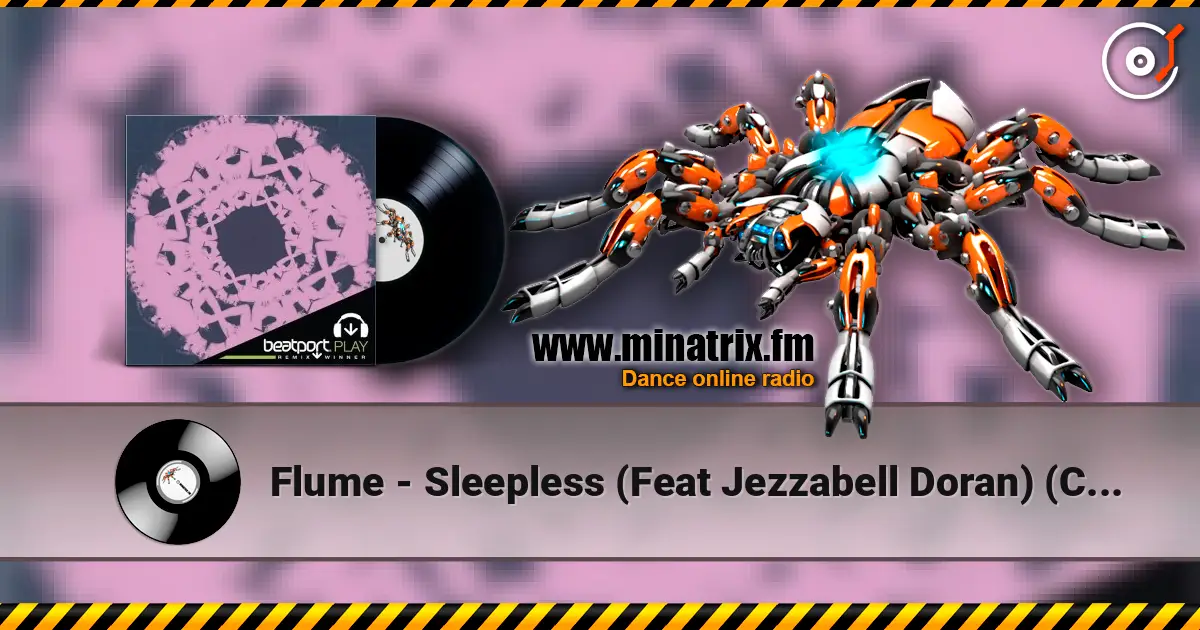 Flume - Sleepless (Feat Jezzabell Doran) (Cosmo's Midnight Mix) escuchar online en alta calidad | Minatrix.FM